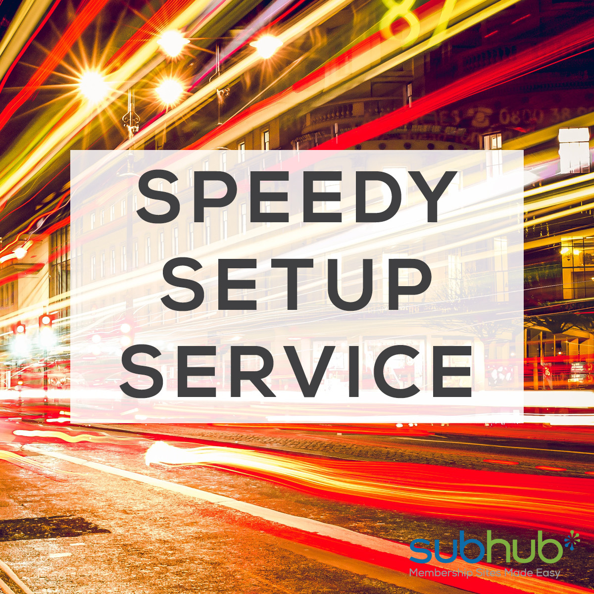 SubHub Speedy Set Up Service
